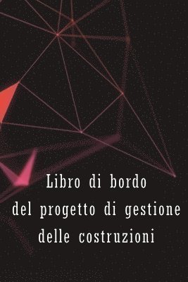 bokomslag Libro di bordo del progetto di gestione delle costruzioni