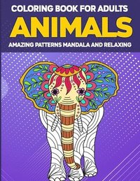 bokomslag Animals Coloring Book for Adults Amazing Patterns