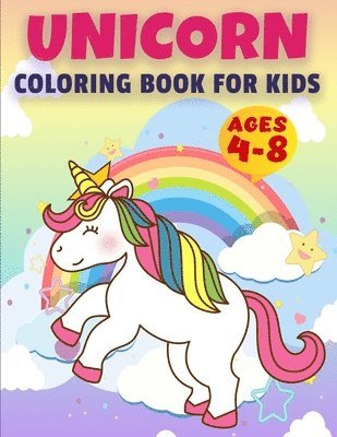 Unicorn Coloring Book for Kids Ages 4-8 1