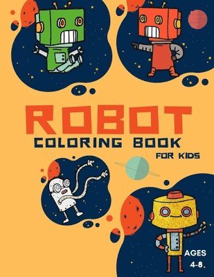 Robot Coloring Book For Kids Ages 1