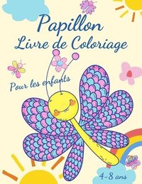 bokomslag Livre de coloriage de papillons pour les enfants de 4 a 8 ans