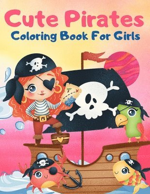 Cute Pirates Coloring Book For Girls 1