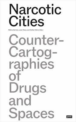 bokomslag Narcotic Cities