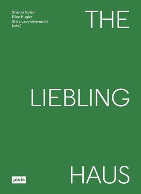 The Liebling Haus 1