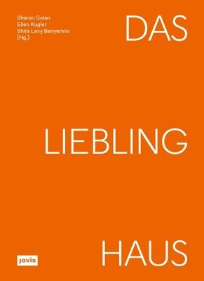 bokomslag Das Liebling Haus