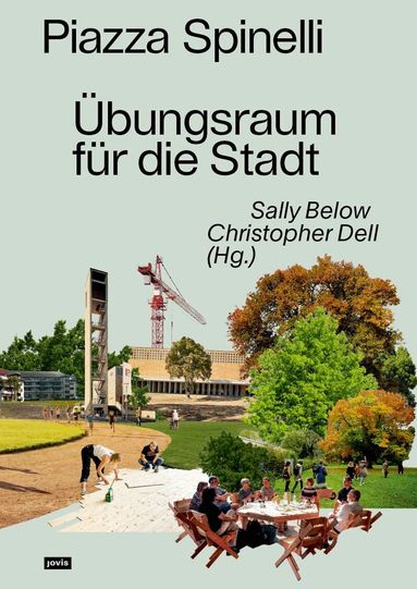 Sally Below, Christopher Dell - Piazza Spinelli, Häftad