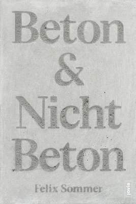 Beton & Nicht Beton 1