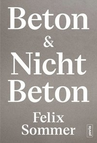 bokomslag Beton & Nicht Beton