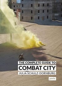 bokomslag The Complete Guide to Combat City