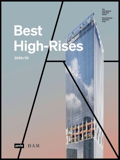 Peter Körner, Peter Cachola Schmal - Best High-Rises 2024/25, Inbunden
