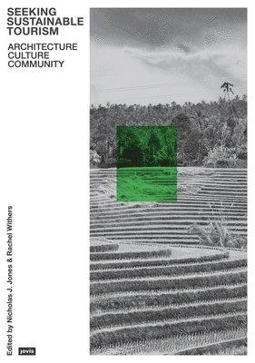Nicholas Jones, Rachel Withers - Seeking Sustainable Tourism, Häftad