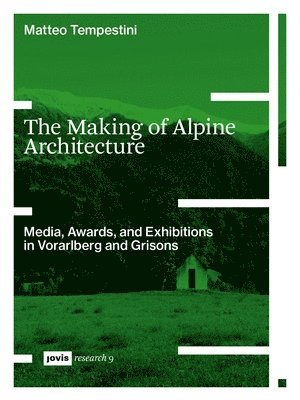 Making of Alpine Architecture