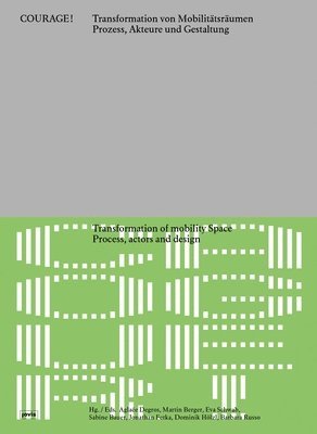 Courage! Transformation von Mobilitätsräumen