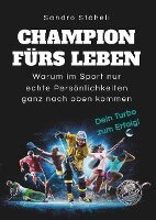 Sandro Stäheli - Champion fürs Leben, Inbunden