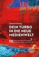 Laura Kerling - Dein Turbo in die neue Medienwelt, Häftad. Tillgänglighet: Lägg i varukorg