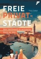 bokomslag Freie Privatstädte