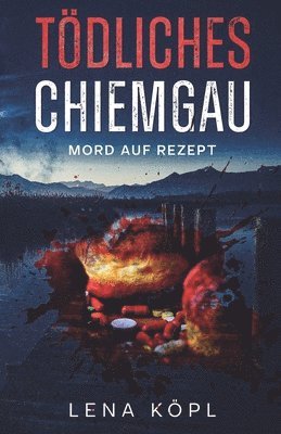 bokomslag Tödliches Chiemgau