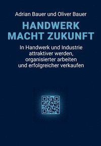 bokomslag Handwerk Macht Zukunft