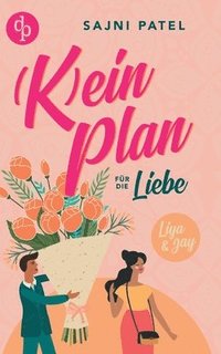 bokomslag (K)ein Plan fr die Liebe