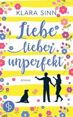 bokomslag Liebe lieber unperfekt