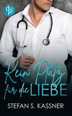 bokomslag Kein Platz für die Liebe