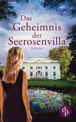 bokomslag Das Geheimnis der Seerosenvilla