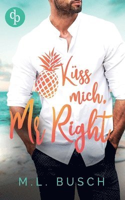 Kss mich, Mr Right 1