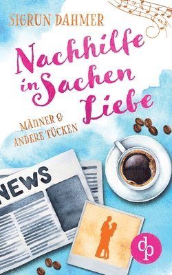 bokomslag Nachhilfe in Sachen Liebe