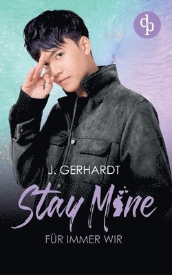 bokomslag Stay mine - Fr immer wir