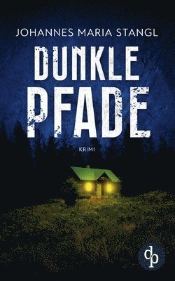 Dunkle Pfade 1