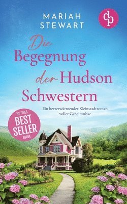 bokomslag Die Begegnung der Hudson Schwestern