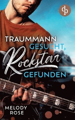 bokomslag Traummann gesucht, Rockstar gefunden