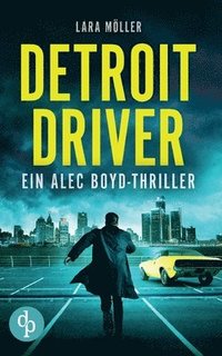 bokomslag Detroit Driver