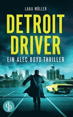 Lara Möller - Detroit Driver, Häftad
