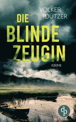 Die blinde Zeugin 1