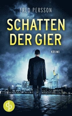 bokomslag Schatten der Gier