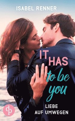It has to be you