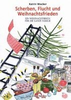 bokomslag Scherben, Flucht und Weihnachtsfrieden