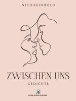 Nico Reinhold - Zwischen uns, Inbunden