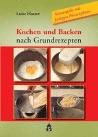 bokomslag Kochen und Backen nach Grundrezepten