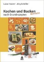 bokomslag Kochen und Backen lernen nach Grundrezepten