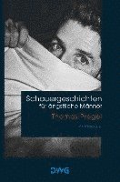 bokomslag Schauergeschichten für ängstliche Männer