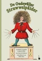 bokomslag Der Struwwelpeter. De Oudewäller Struwwelpäider