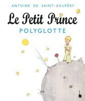 bokomslag Der kleine Prinz. Le Petit Prince - Polyglotte