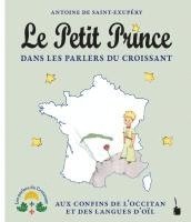 bokomslag Le Petit Prince dans les parlers du Croissant