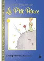 Antoine de Saint Exupéry - Lu P'tit Prince, Häftad