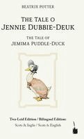 Beatrix Potter - The Tale o Jennie Dubbie-Deuk / The Tale of Jemima Puddle-Duck, Häftad