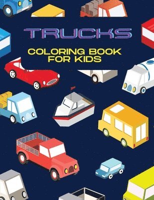 Trucks Coloring Book for Kids 1