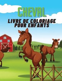 bokomslag Cheval- Livre de coloriage pour enfants