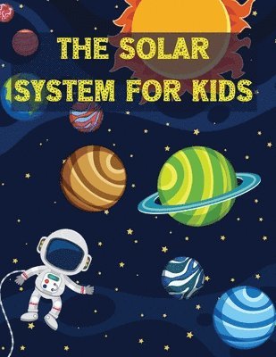 bokomslag The Solar System for Kids